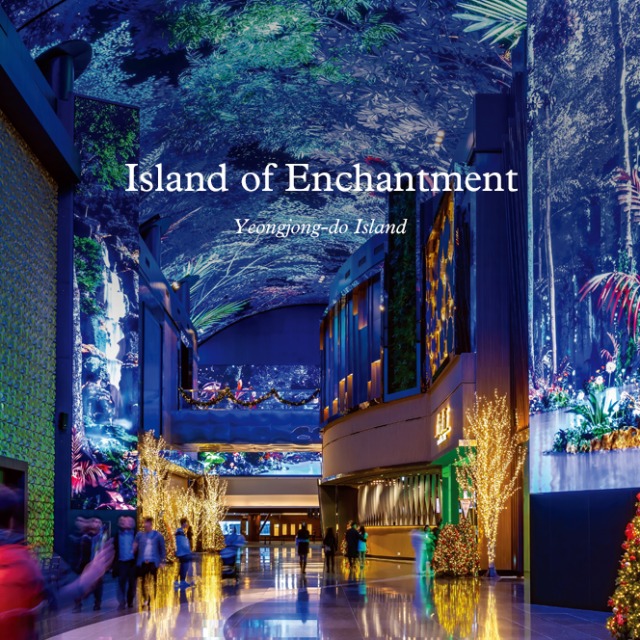 [Local Escape] Island of Enchantment : Yeongjong-do Island main img